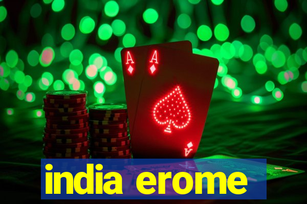 india erome